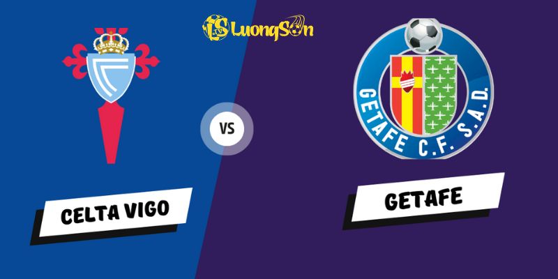 Soi Kèo Celta Vigo vs Getafe (17/08/2025) – Cuộc Đụng Độ Tại Balaídos